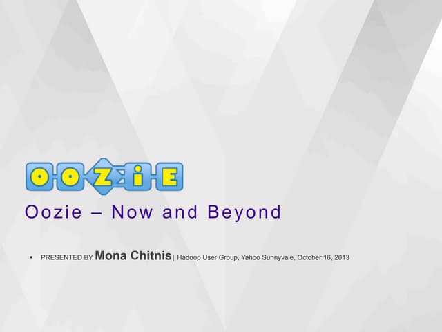 October 2013 HUG: Oozie 4.x