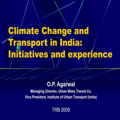 Climate Change and Transport in India: Initiatives and experience