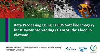 Data Processing Using THEOS Satellite Imagery for Disaster Monitoring (Case S...