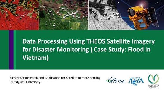 Data Processing Using THEOS Satellite Imagery for Disaster Monitoring (Case S...