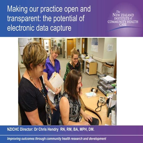 Making our practice open and transparent: the potential of electronic data ca...