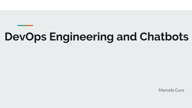 Dev ops engineering and chatbots