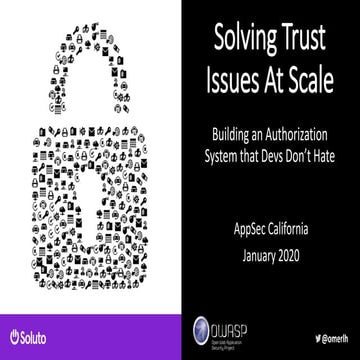 Solving trust issues at scale - AppSec California