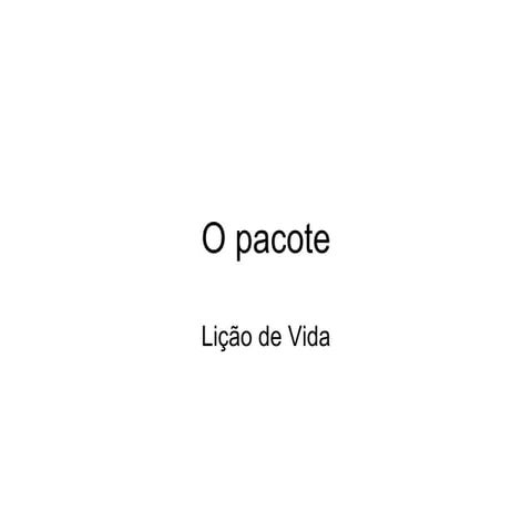 O pacote
