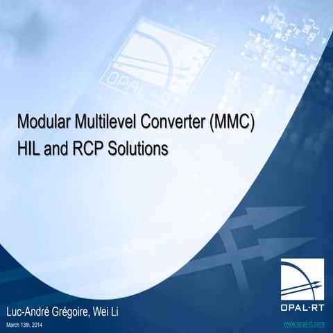 OPAL-RT Webinar - MMC RCP HIL Solutions