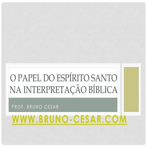 O papel do espírito santo na interpretação bíblica 4