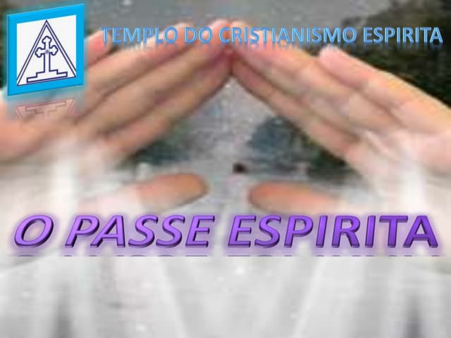 O passe espirita