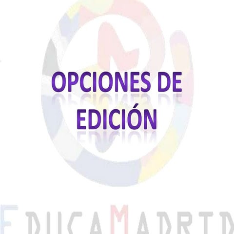 Opciones De EdicióN