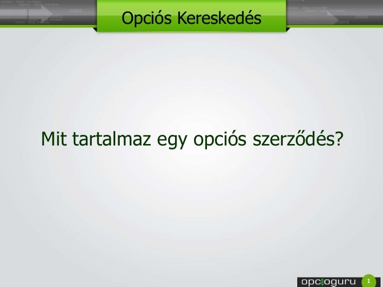 opció mint szerződés típusa