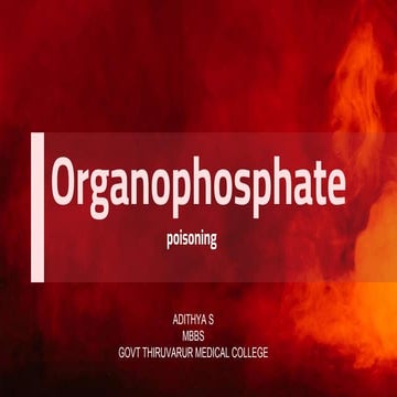 ORGANOPHOSPHATE POISONING.pptx