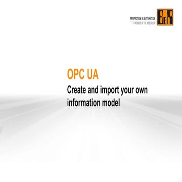 Create your own OPC UA information model