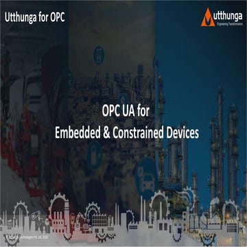 OPC UA for Embedded & Constrained Devices 