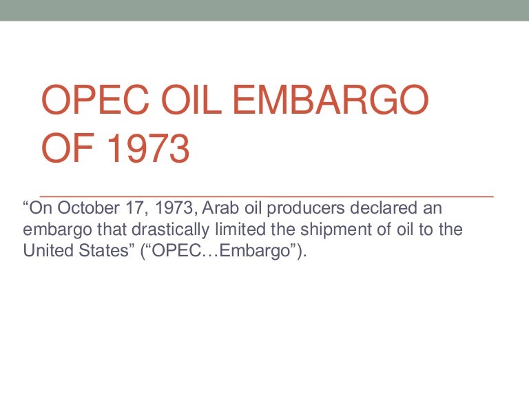 OPEC Oil Embargo of 1973