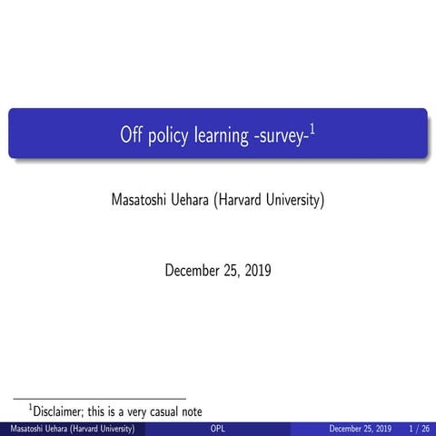 Off policy learning