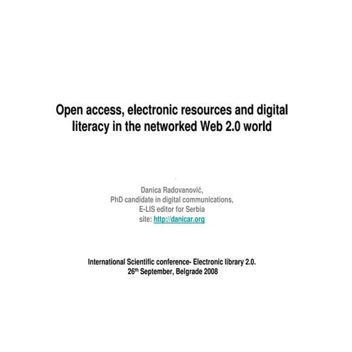 Open Access, E Resources  In The Networked Web 2.0