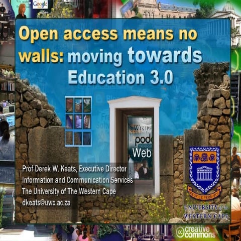 Open access means no walls: moving towards Education 3.0