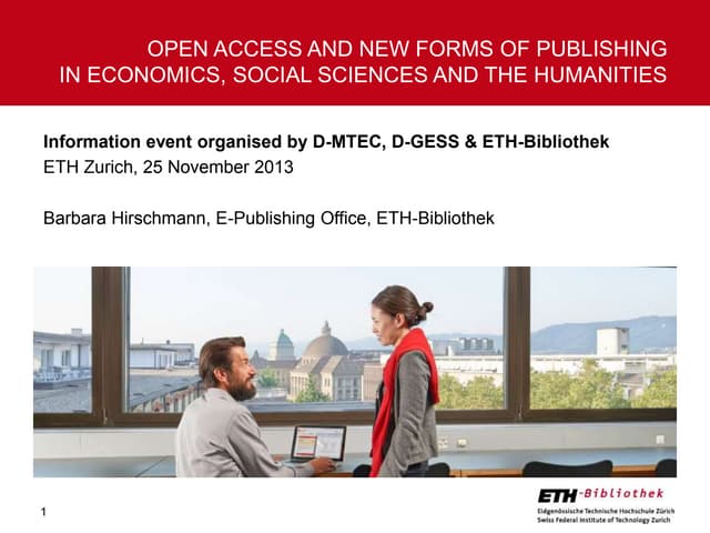 Open Access and new forms of publishing in Economics, Social Sciences and the...