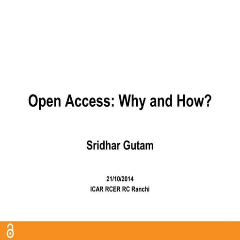 Open Access Why and How