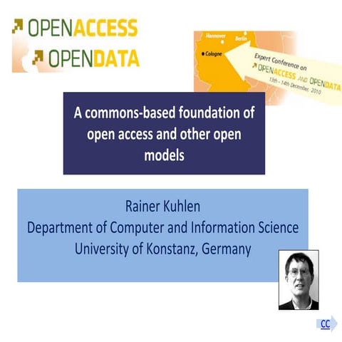 Rainer Kuhlen: A commons-based foundation of open access and other open models 