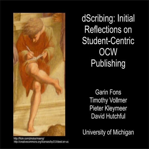 dScribing: Initial Reflections on Student-Centric OCW Publishing