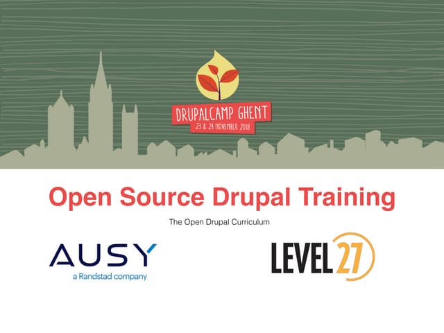 Open drupal DrupalCamp Gent 2018