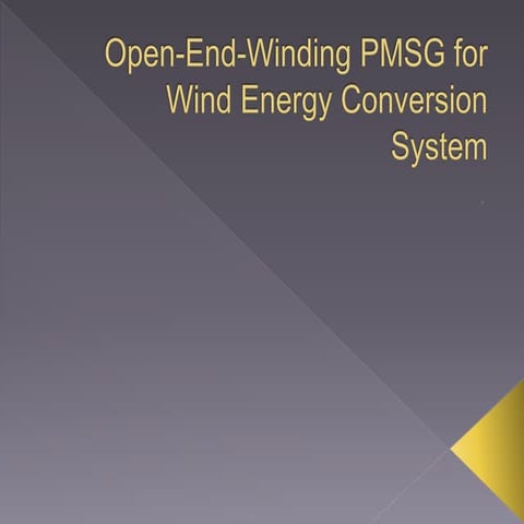 Open-End-Winding Permanent Magnet Synchonous Generator for Wind Energy Conver...