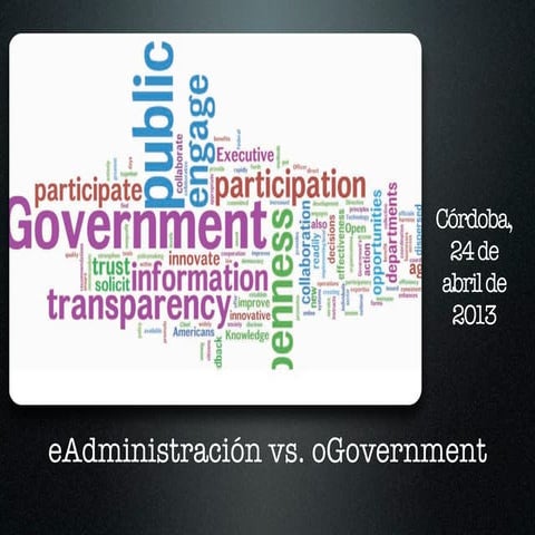 Administración electrónica vs. Open Government