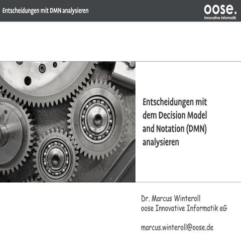  DMN – Was gibt es da zu entscheiden?