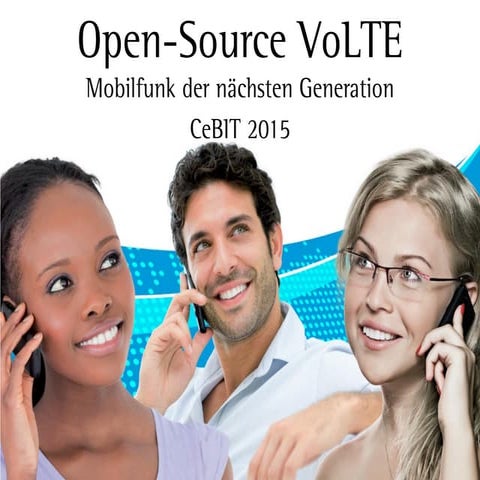 In German: Open-Source VoLTE - held at CeBIT 2015
