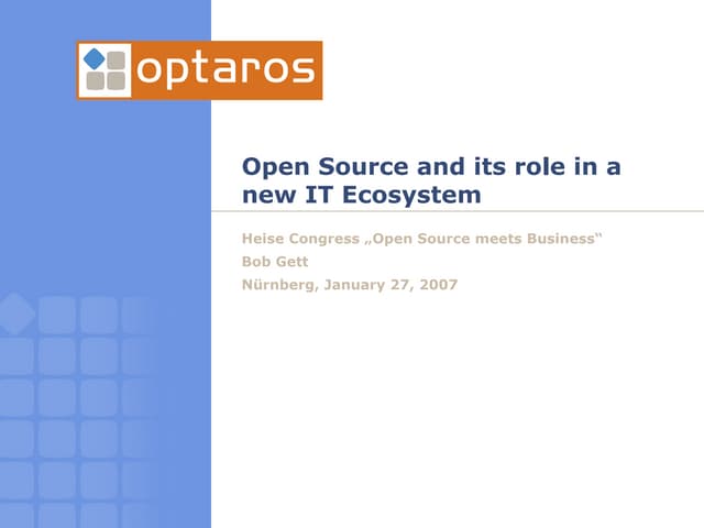 Open Source and its role in a new IT ecosystem