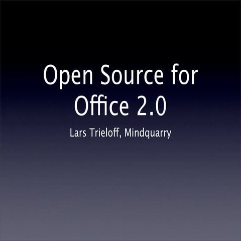 Open Source for Office 2.0