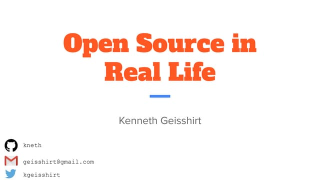 Open Source in Real Life