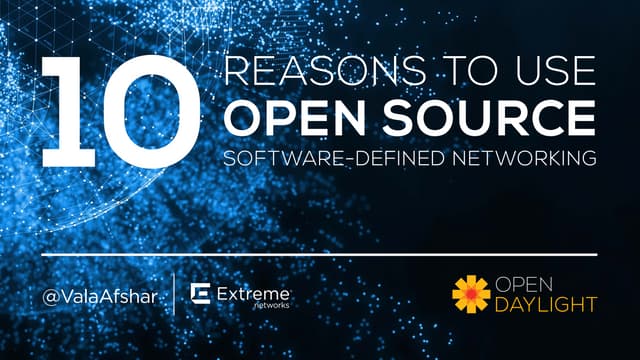 10 Reasons To Use Open Source Software-Defined Networking