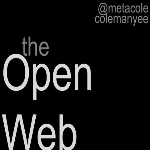 The Open Web