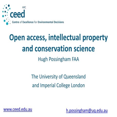 Open Access, Intellectual Property and Conservation Science