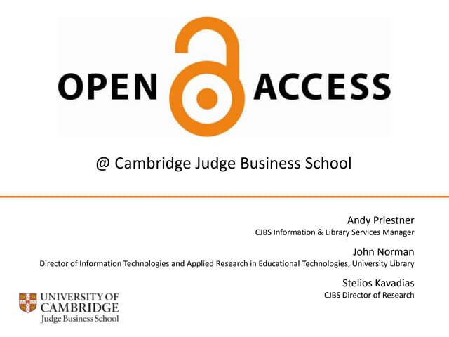 Open Access - a briefing held at Cambridge Judge Business School (November 2013)