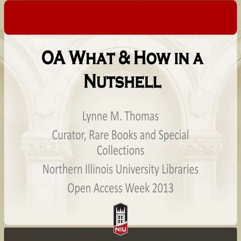 Open Access What and How in a Nutshell