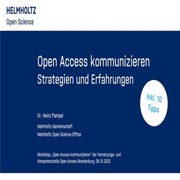 Open Access kommunizieren -Strategien und Erfahrungen