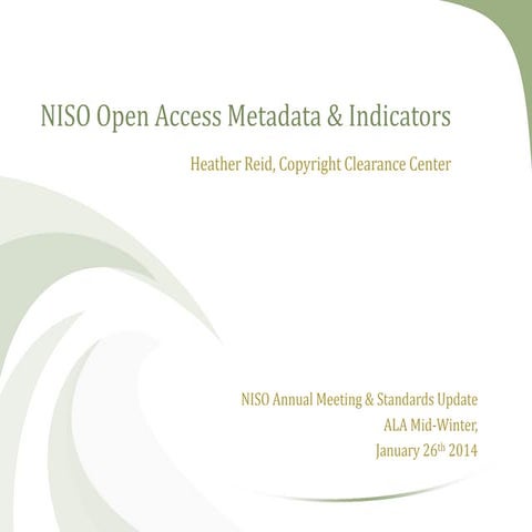 Open Access Metadata Indicators - NISO Update Jan 2014