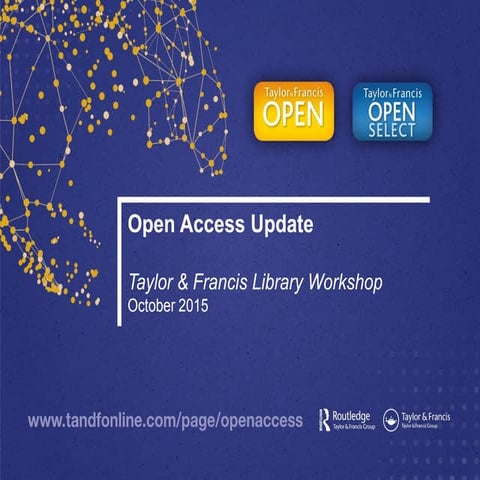 Taylor & Francis: Open Access Update