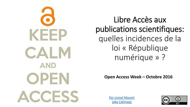 Libre Accès aux publications scientifiques : quelles incidences de la loi numérique ? 