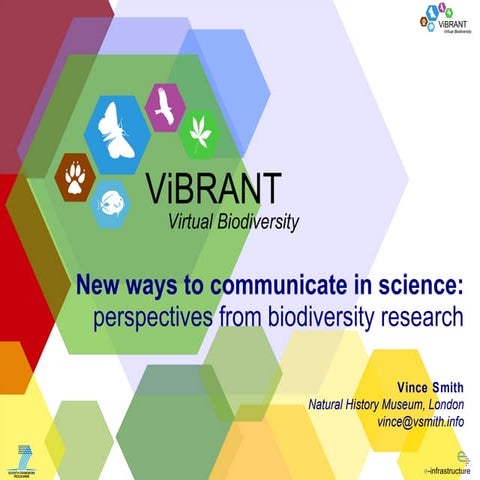 New ways to communicate in science: perspectives from biodiversity research