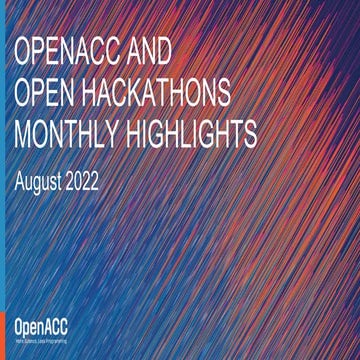 OpenACC and Open Hackathons Monthly Highlights August 2022