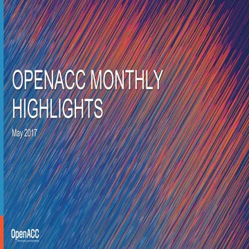 OpenACC Monthly Highlights  May 2017