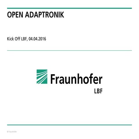 Open Adaptronik Kick Off