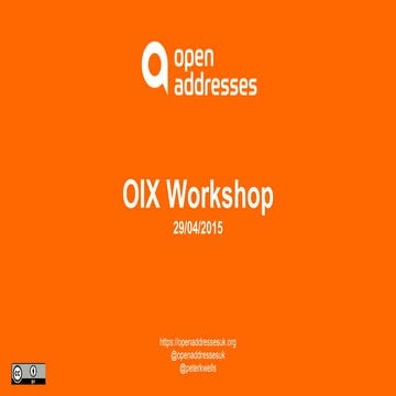 Open Addresses  - Open Identity Exchange (OIX) workshop