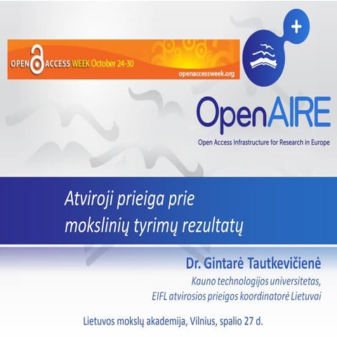 OpenAIRE  at the international conference Opening the Scientific Knowledge, O...