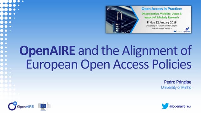 OpenAIRE and the Alignment of European Open Access Policies (OpenAIRE Worksho...