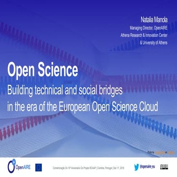 Open Science: building technical and social bridges in the era of the Europea...