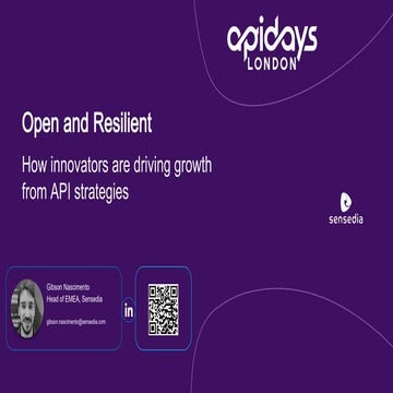 apidays London 2022 - How innovators are driving growth from API strategies, ...